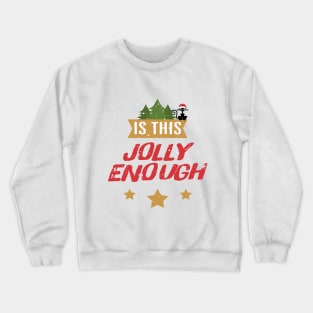 christmas is this jolly enough noel cat santa hat Crewneck Sweatshirt